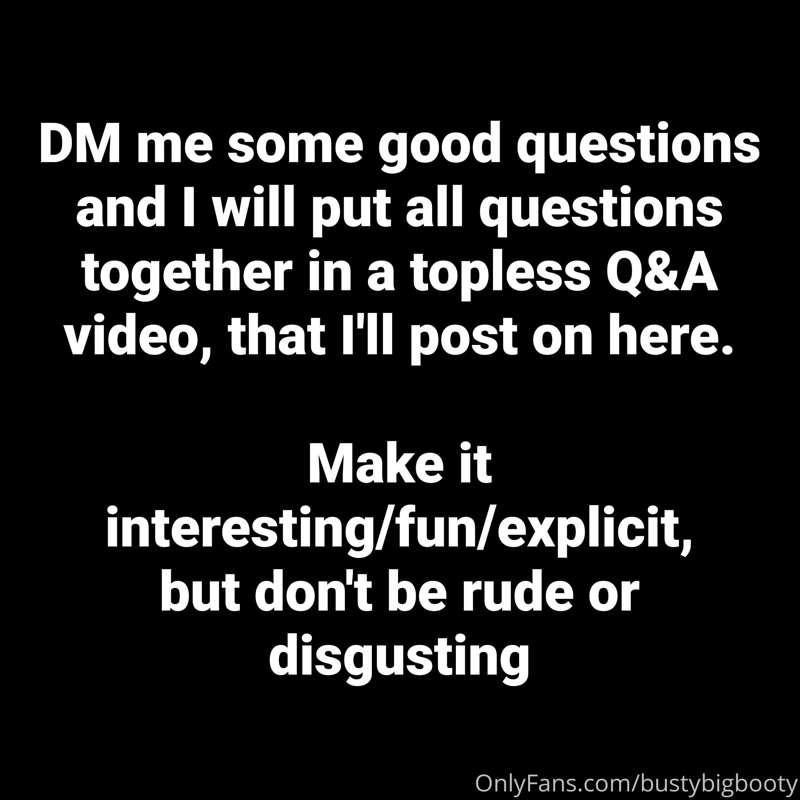 Please send me some in a DM, all kinds of questions welcome ..