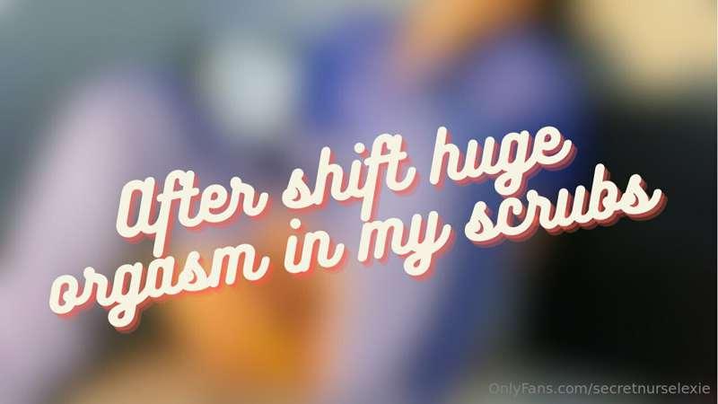 ***After shift huge orgasm in my scrubs!***

*(solo masturba..