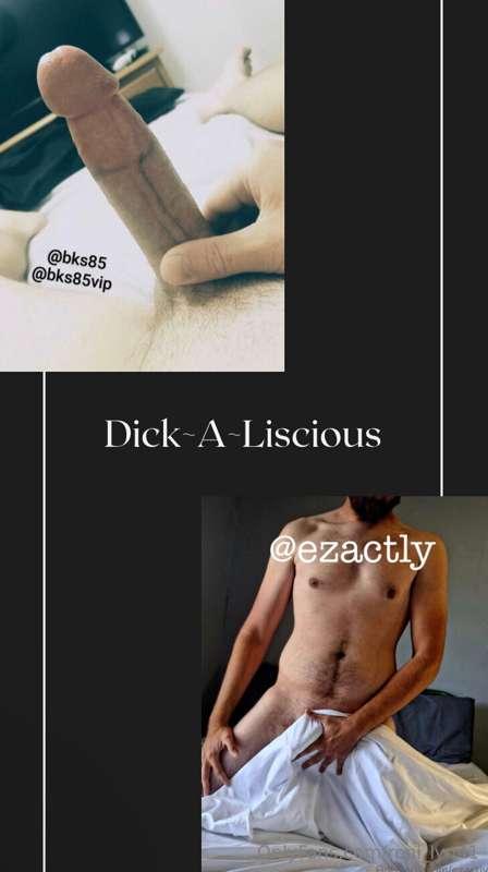 Dick ~ A ~ Liscious 

Round 1 
Swipe for the full 🍆 

$25 ca..