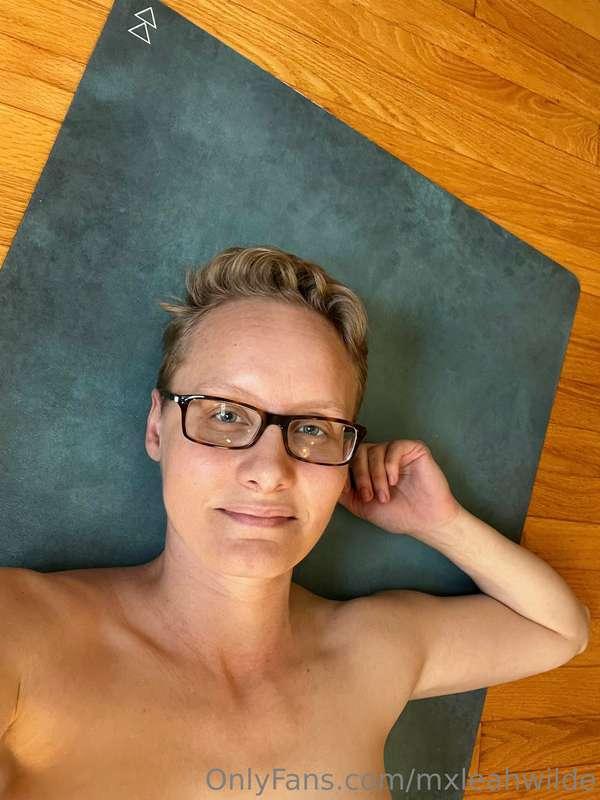 Two hours of naked yoga today in a heated room- whew! I defi..