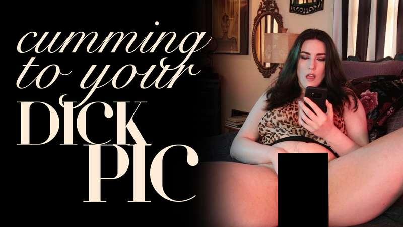 "Cumming to Your Dick Pic"
I just got the picture you sent m..