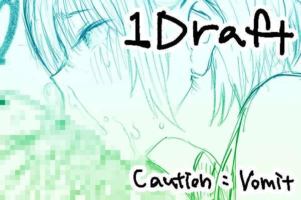 1draft vomiting (Patreons only