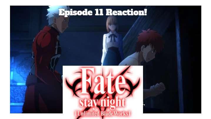 Early Access! Patreon Exclusive: Fate UBW Episode 11 Timed Reaction!