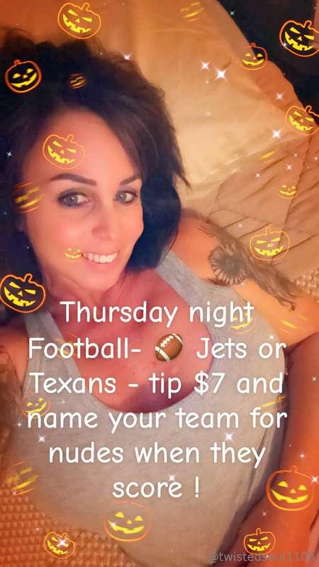 Thursday night football - Jets or Texans? Name your team, ti..
