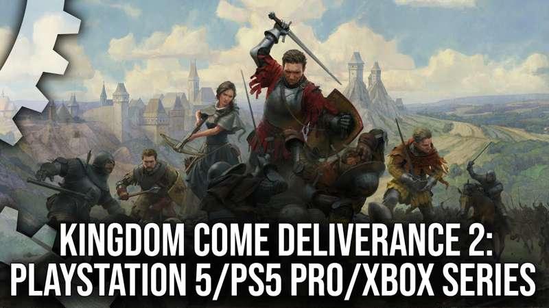 Early Access: Kingdom Come Deliverance 2 on PS5/PS5 Pro/Series X/Series S Preview - A Success for Pro Hardware?