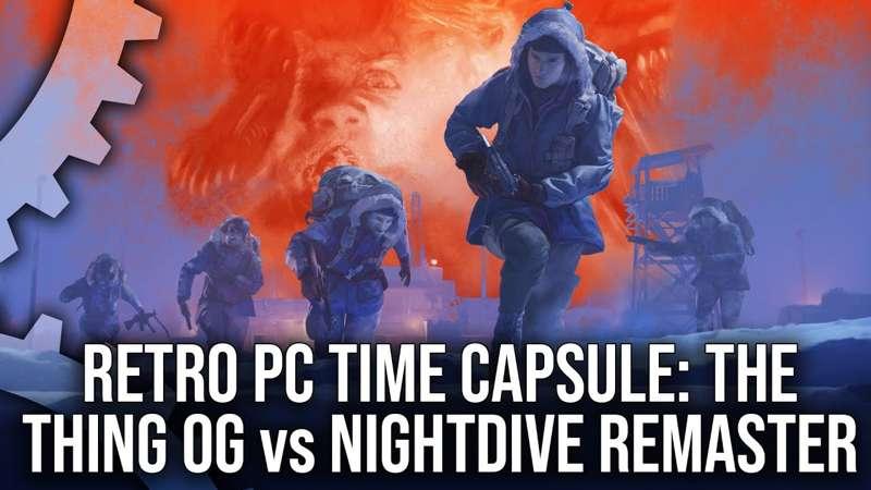Early Access: The Thing - PC Retro Time Capsule vs PS5 Nightdive Remaster - A Huge Improvement