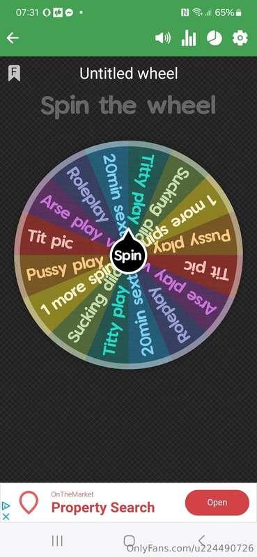 Cum spin my wheel baby. Doing an offer today all over the we..