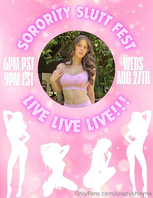 SORORITY SLUTT FEST LIVE 💗💗💗i’m going to break a record for ..