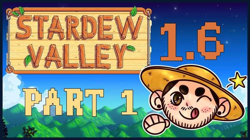 ~K PLAYS: Stardew Valley 1.6 w/ Mods: STARTING AGAIN~