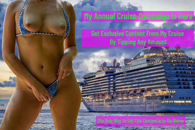 I leave this weekend, and if you want my exclusive cruise co..