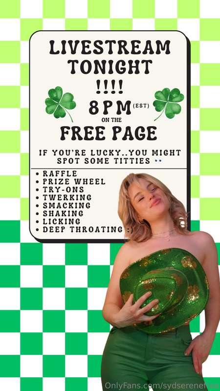 Going live tonight for st Patrick’s day!! I’ll see you HERE ..