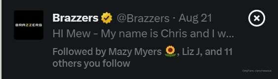 soooo brazzers contacted me 💀bruh