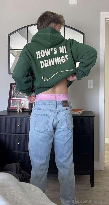 My hoodie is asking about my driving, I wanna know who wants..