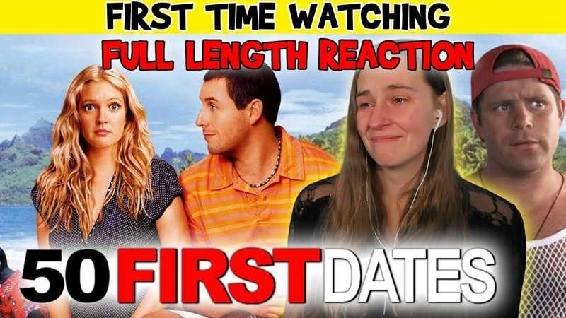 50 First Dates (2004) * FULL LENGTH REACTION