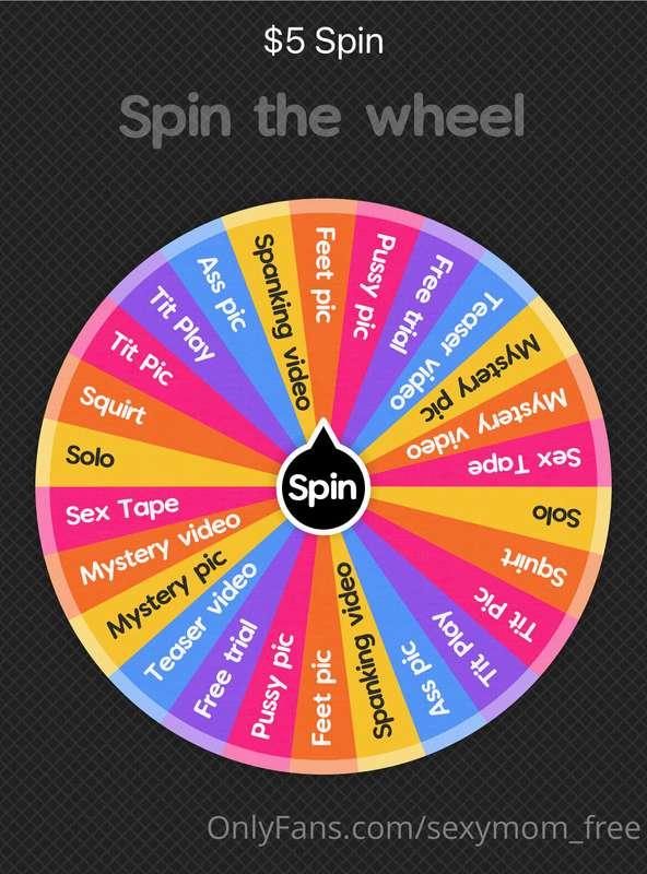 Updated doin the wheel with more choices!!! 
$5 spin 
$10 fo..