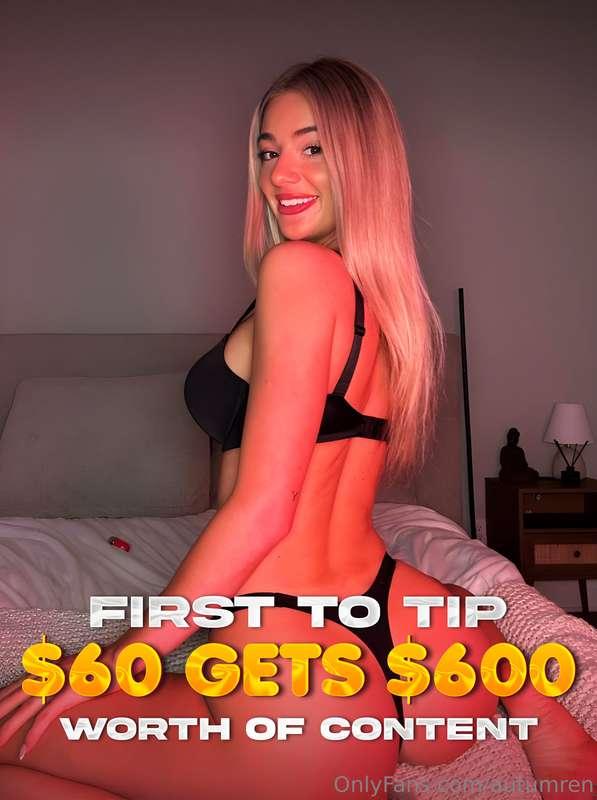 FIRST ONE TO TIP!!!!!!🙈  ONE FAN ONLY - TIP $60 for UNCUT NU..