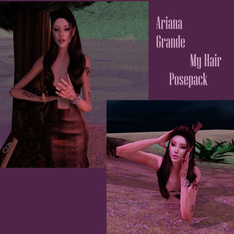 Ariana Grande - My Hair Mini-Posepack (positions)
