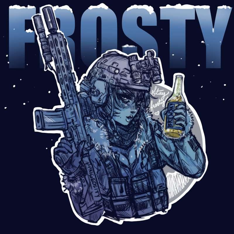 STAY FROSTY, BOIS 🥶