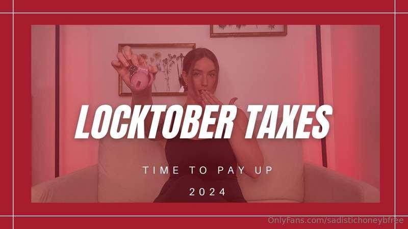 New month new taxes! Just because you're locked doesn't mean..