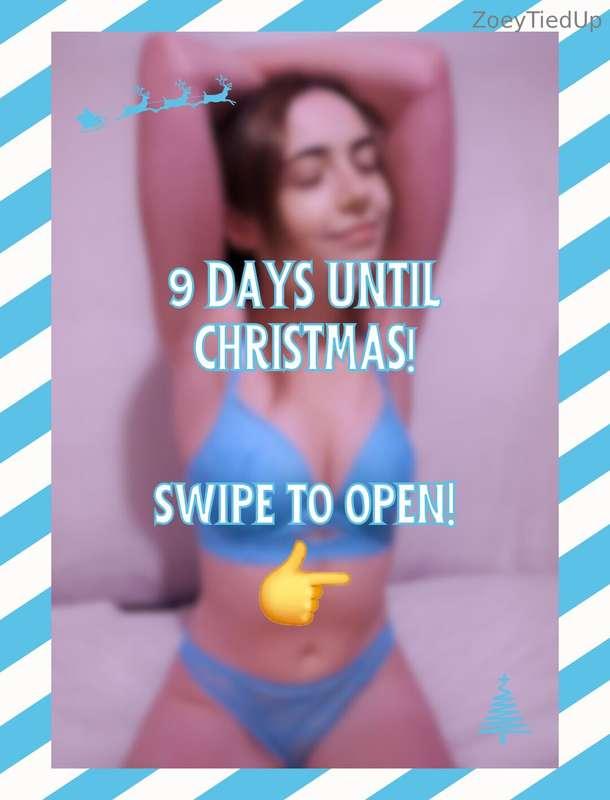 9 DAYS UNTIL CHRISTMAS!🎄