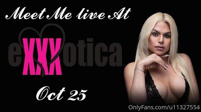 I’ll be at Exxxotica on Oct 25. Meet me in Person or Book A ..
