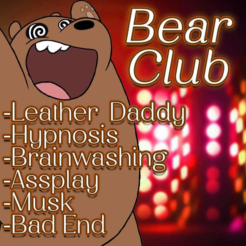 Bear Club (Grizz Hypnosis)