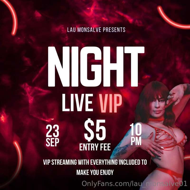 SUPER LIVE VIP!!!😍🔥

Only $5 for entry next Saturday, Septem..