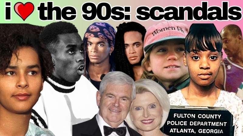 EARLY ACCESS: I Love The 90s: Scandals