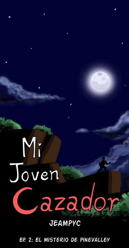 Mi Joven Cazador - Episodio 2