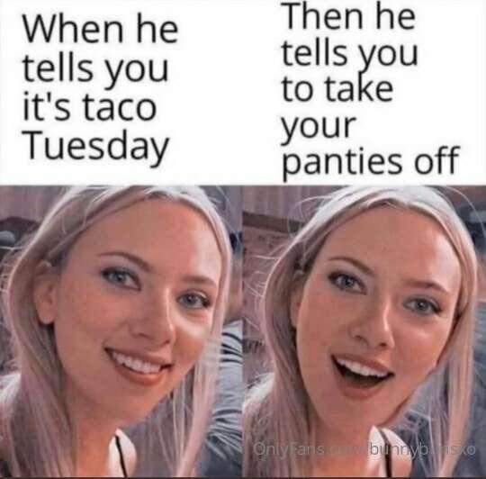 Taco Tuesdays are the best. 😈