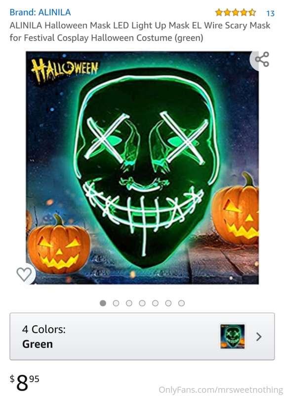 Who wants to buy me a Purge mask? I'll send you 5 pictures o..