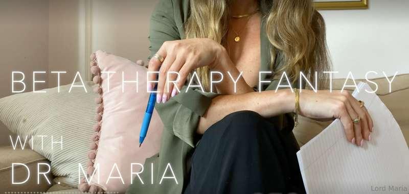 ***Beta Therapy Fantasy With Dr. Maria - Session n.1*** I be..