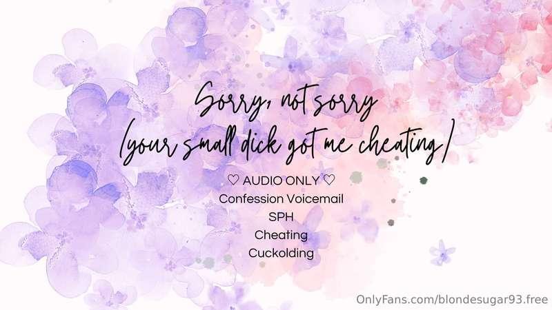 ***Your small dick got me cheating (audio only)*** **SPH/che..
