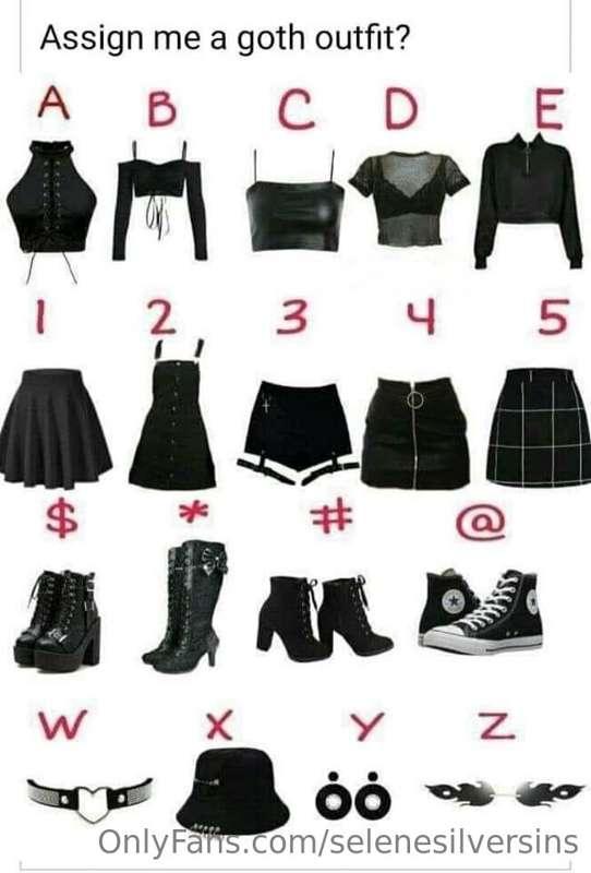 Just for funzzies 🖤 let see what you guys would like on me b..