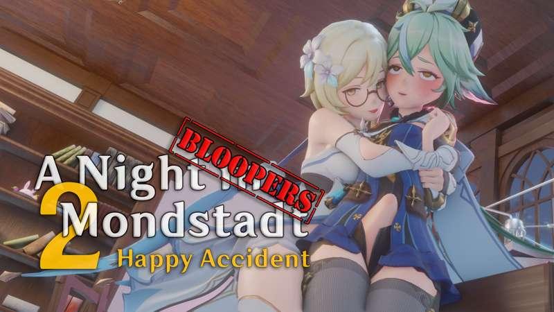 A Night in Mondstadt - Happy Accident Part 2 (Bloopers!)