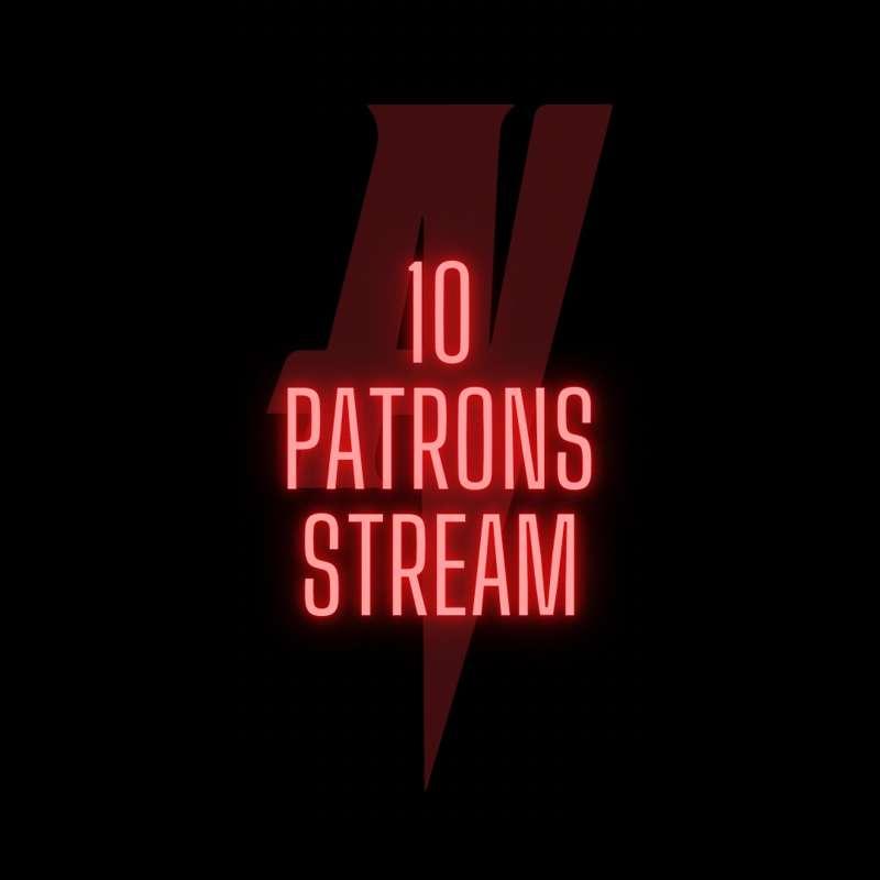 10 PATRONS STREAM 