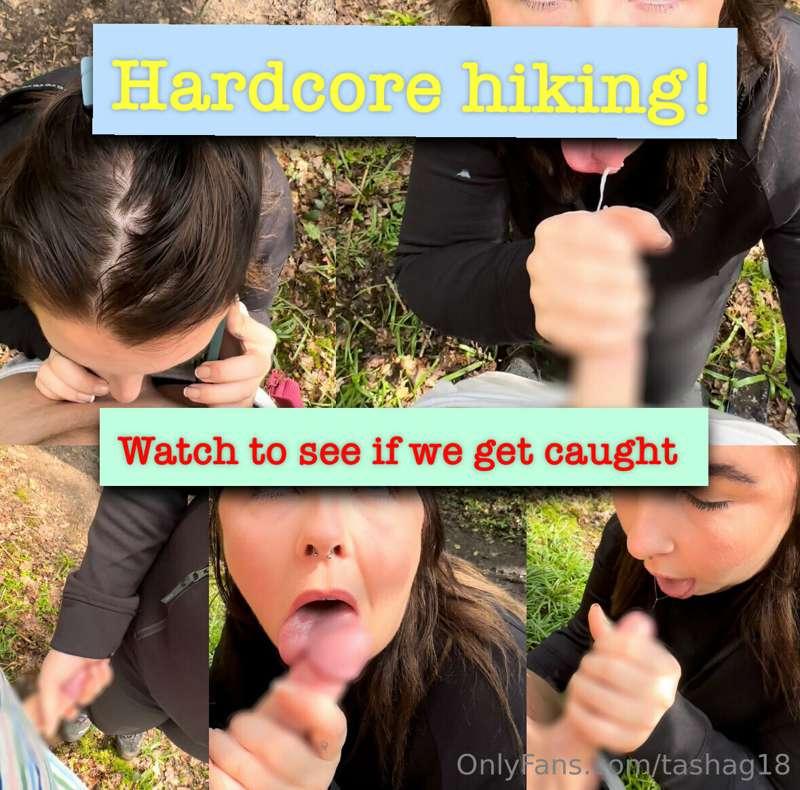 **HARDCORE HIKING** 
Watch this video to see if we got caugh..