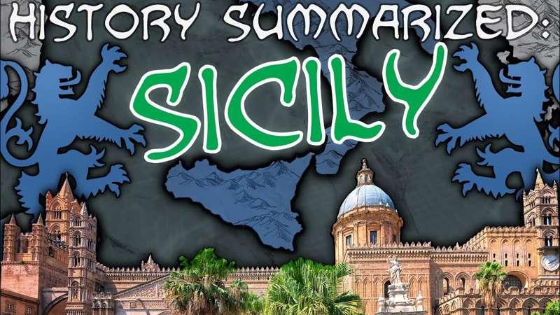 History Summarized: Sicily!