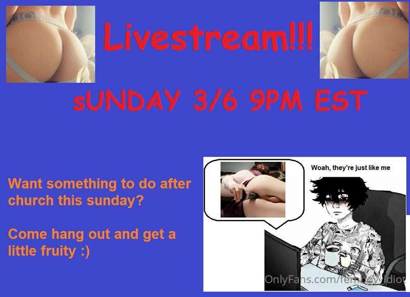 what's up homos, I'm doing my first live stream on Sunday :)..