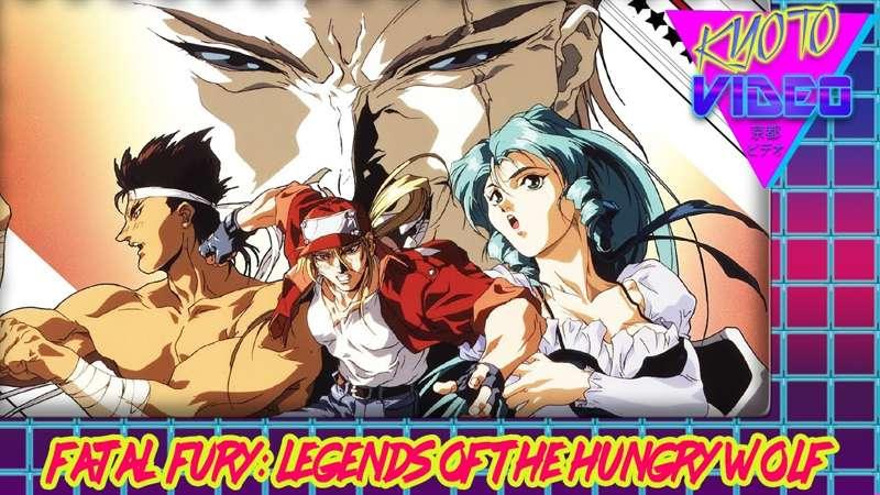 Fatal Fury: Legends of the Hungry Wolf | KYOTO VIDEO