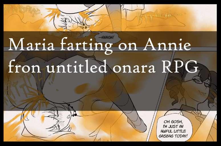 Request: Maria farting on Annie from untitled onara RPG