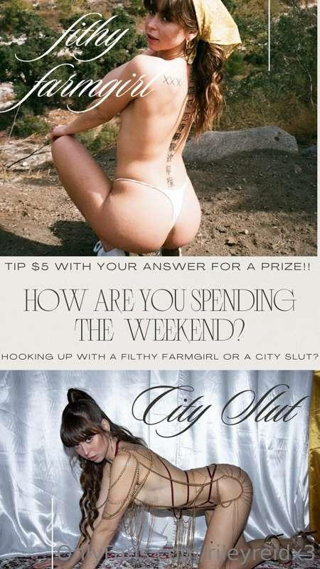 *new game* Do you want to spend the weekend with me as your ..