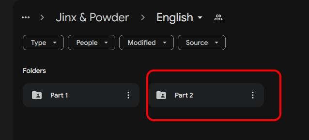 Jinx & Powder part 2 should be available now