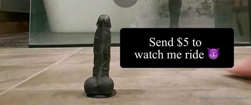 Send $5 to watch me ride baby! 