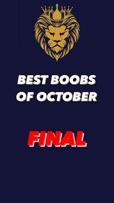 ## ***KING OF PROMO'S BEST BOOBS OF OCTOBER*** ### RULES: FI..