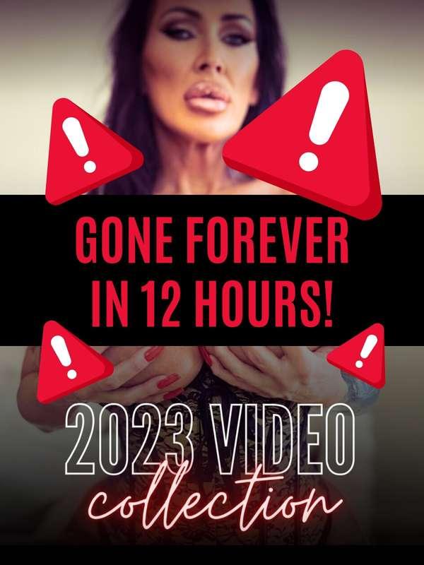 🔥 MY 2023 VIDEO COLLECTION IS DISAPPEARING IN 12 HOURS! GET ..