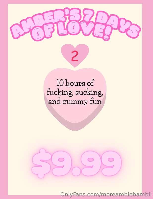 💘 Amber's 7 Days of Love Day 2 💘Please tip $9.99 for 10 hour..