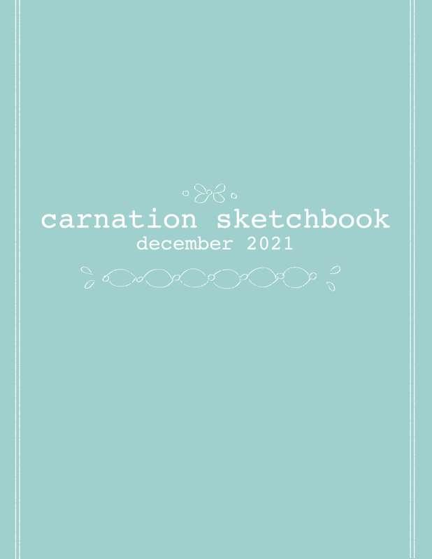 (NSFW) Carnation Sketchbook - December 2021