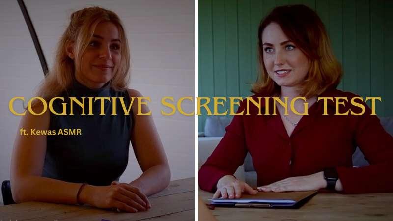 🔥OUT NOW!🔥 Cognitive Screening Test ft. Kewas ASMR