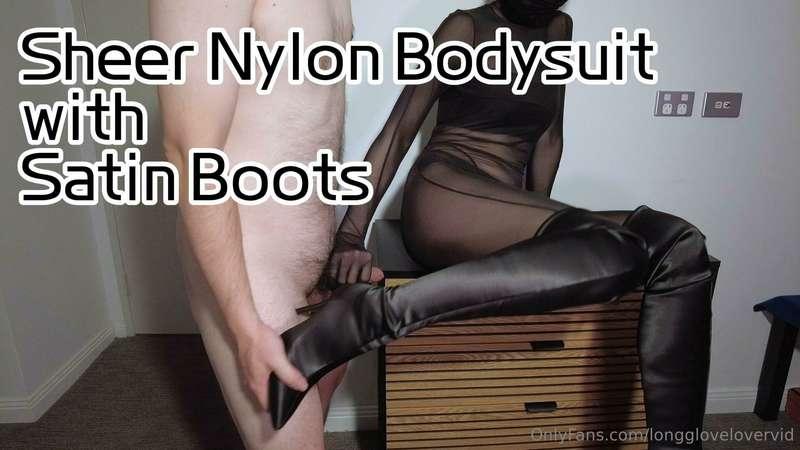 Sheer Nylon Bodysuit with Satin Boots  I love bodysuits and ..